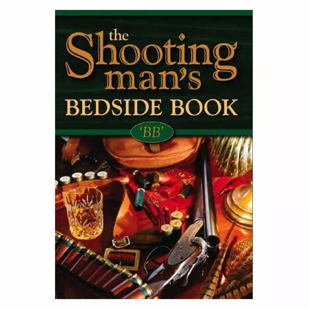 The Shooting Man's Bedside Book 3 The Shooting Man's Bedside Book